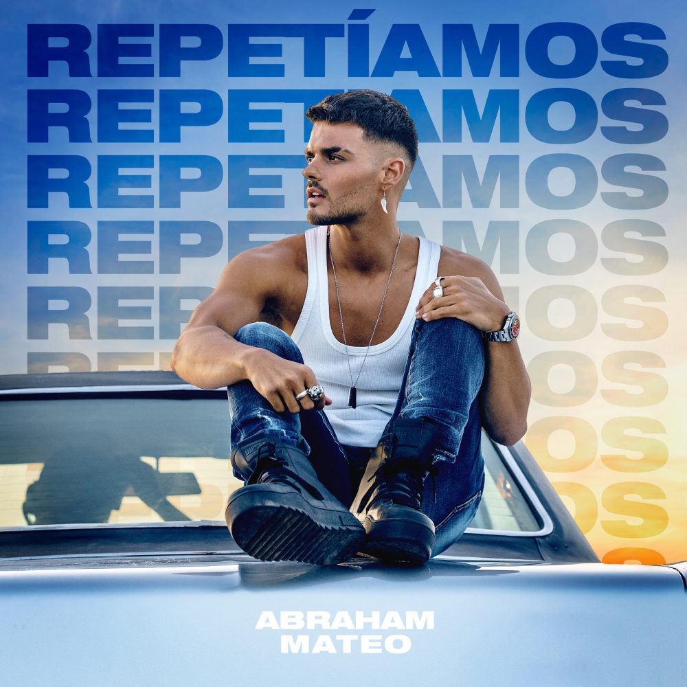 ABRAHAM MATEO «REPETÍAMOS»