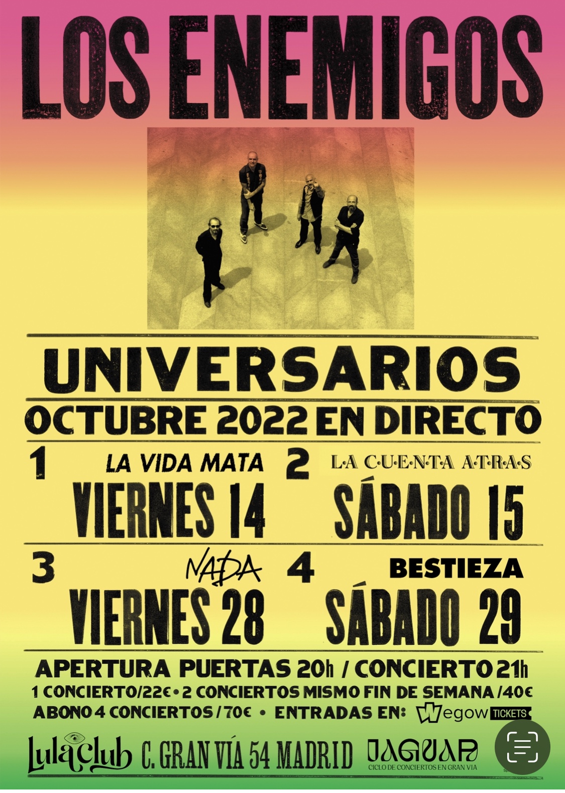 LOS ENEMIGOSPresenta «UNIVERSARIOS»Cuatro conciertos únicos repasando sus álbumes emblemáticos