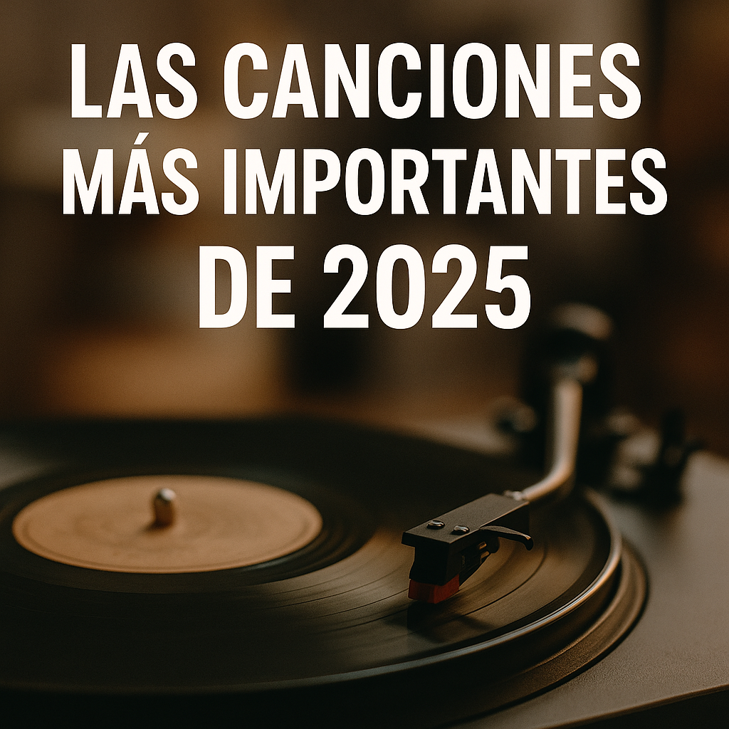 Canciones Españolas 2025: Las Más Escuchadas Internacionalmente