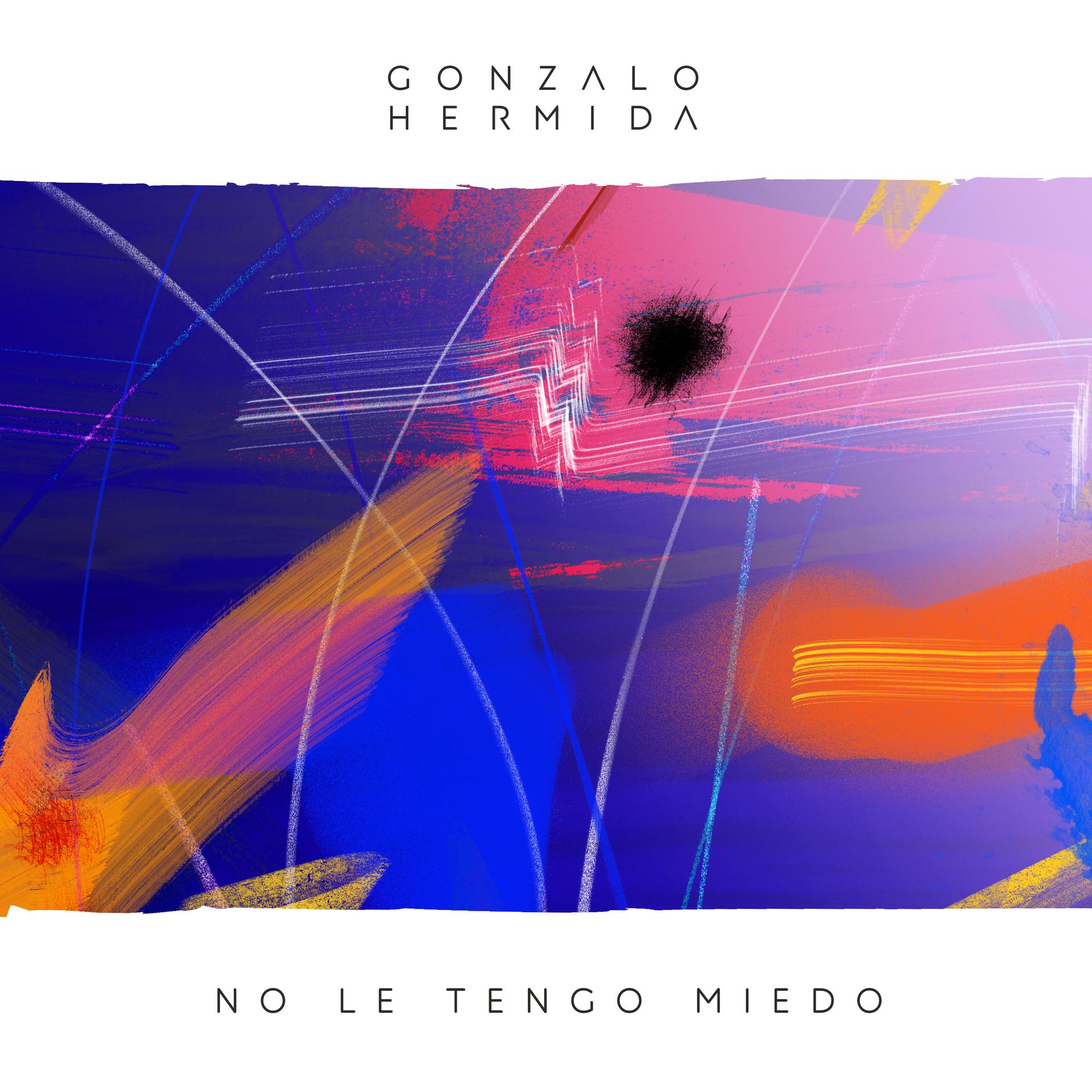 Gonzalo Hermida presenta ‘No Le Tengo Miedo’
