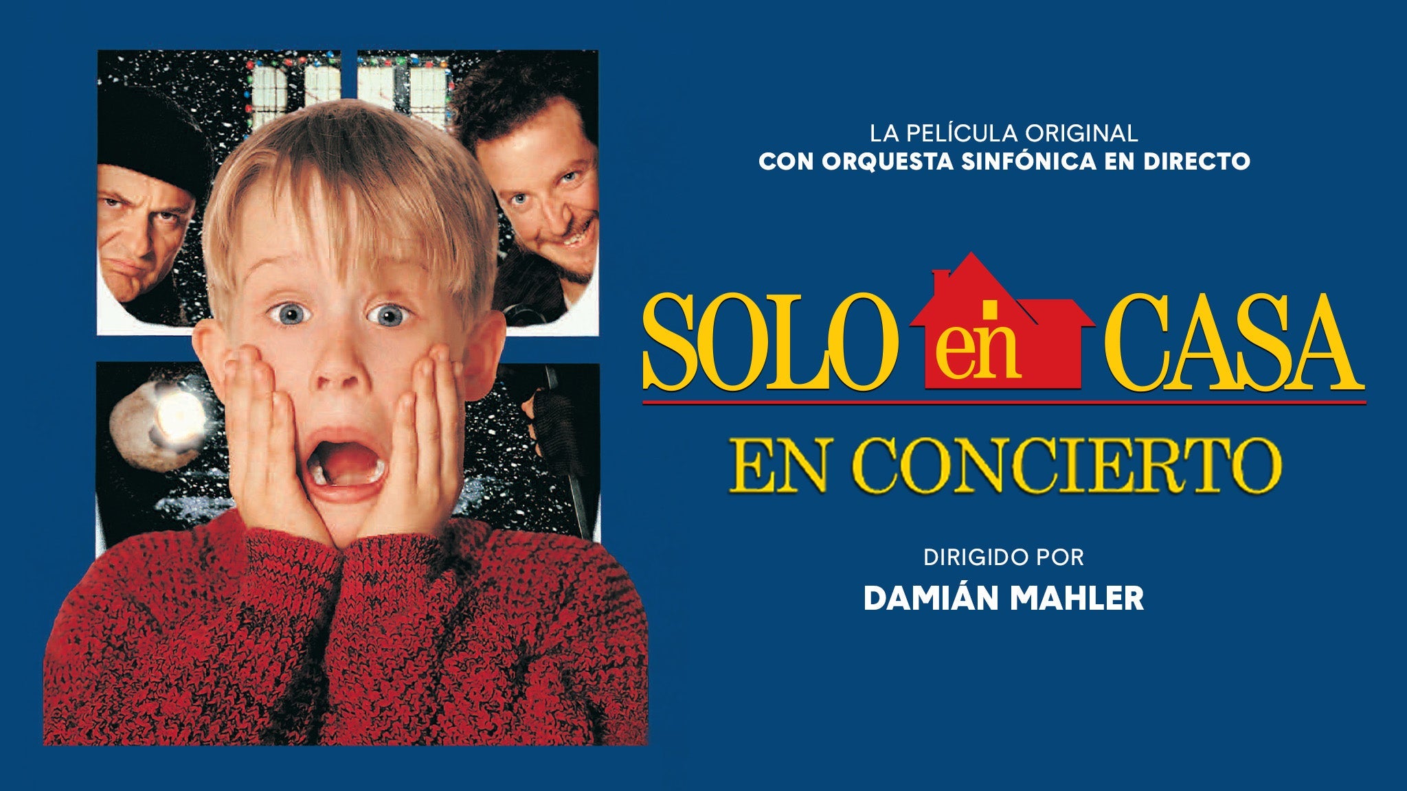 «SOLO EN CASA» EN CONCIERTO, La película original y orquesta sinfónica