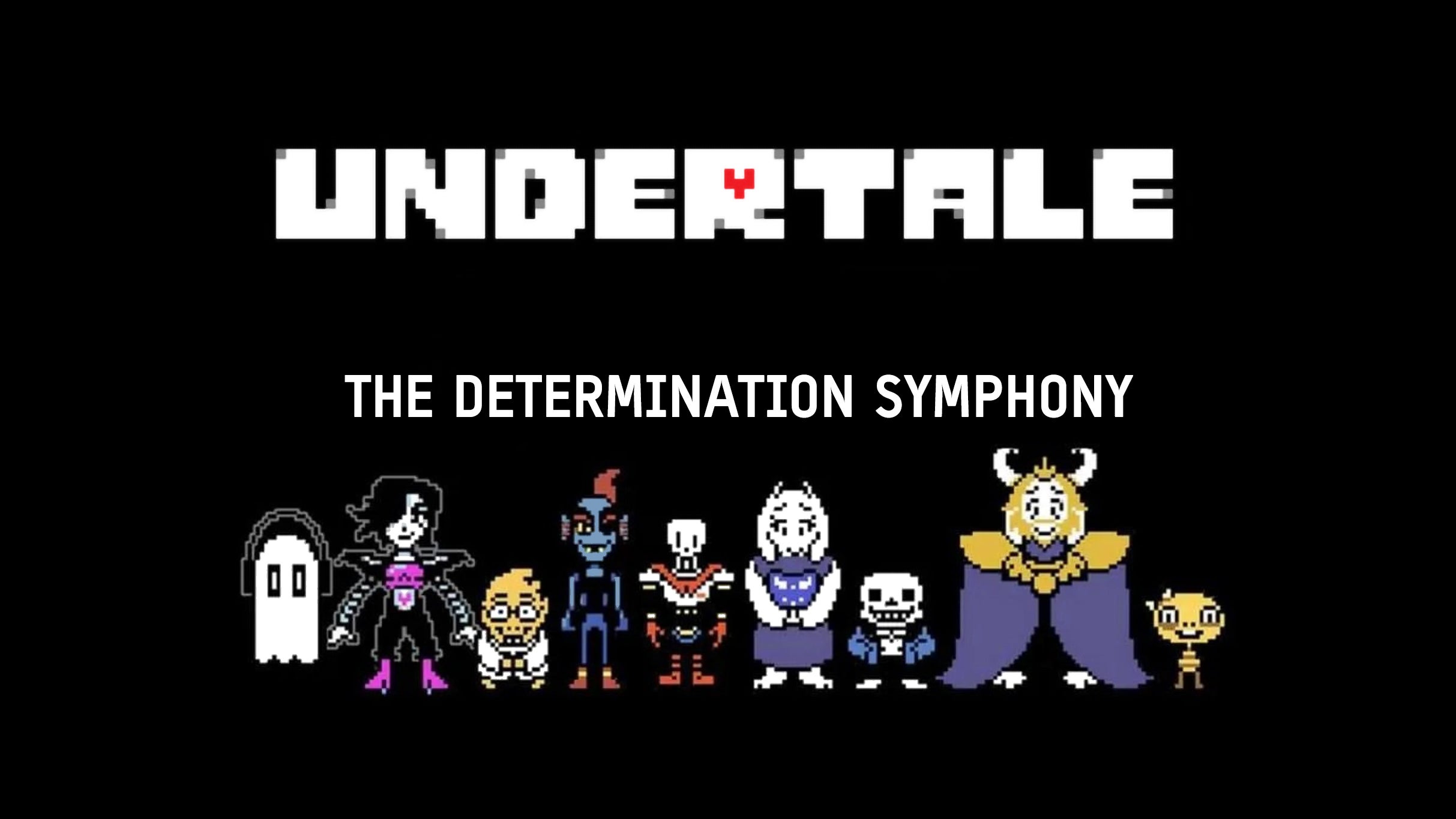 UNDERTALE – The Determination Symphony World Tour