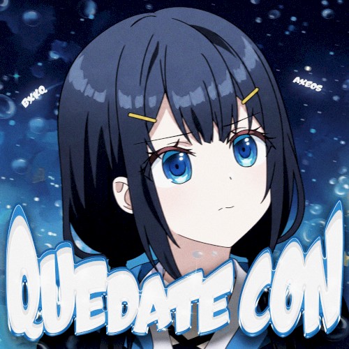 Portada de QUEDATE CON de bxkq & axeos