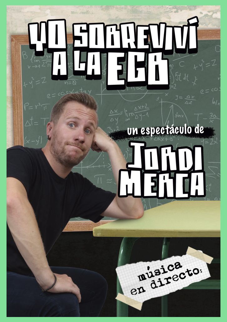 Cartel de Yo sobreviví a la EGB, el espectáculo de Jordi Merca